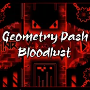 Geometry Dash Bloodlust